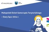 Przejdź do: Małopolski Dzień Samorządu Terytorialnego - TRANSMISJA