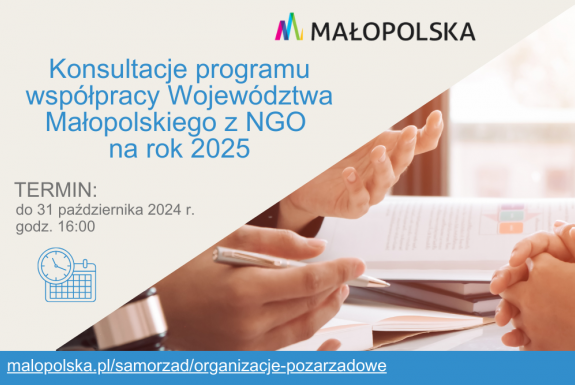 Konsultacje Programu współpracy Województwa Małopolskiego z organizacjami pozarządowymi na 2025 rok