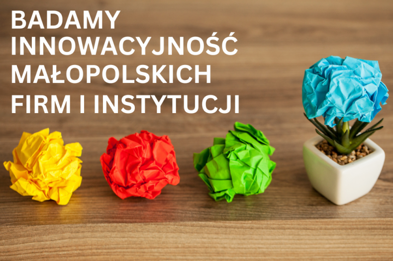 badamy innowacyjność małopolskich firm i instytucji