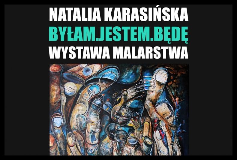 Grafika promocyjna wystawy malarstwa Natalii Karasińskiej