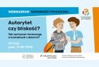 W czasie spotkania rodzice dowiedzą się jak zachować równowagę w kontakcie z dziećmi