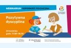 Podczas webinarium usłyszymy o praktycznych wskazówkach wzmacniania kompetencji rodzicielskich w zakresie wychowania.