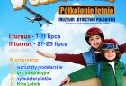 plakat półkolonii letnich w Muzeum Lotnictwa Polskiego w Krakowie z informacją o najważniejszych punktach programu, która zawarta jest także w treści aktualności