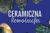 Przejdź do: Pokazy filmu „Ceramiczna Rewolucja” 