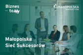 Przejdź do: „Małopolska Sieć Sukcesorów” 2025