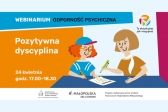 Pozytywna dyscyplina. Webinarium dla rodziców