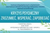 Przejdź do: „Kryzys psychiczny – zrozumieć, wspierać, zapobiegać” – konferencja w Myślenicach