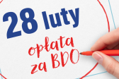 Przejdź do: Przedsiębiorco, pamiętaj o opłacie rocznej za wpis w Rejestrze BDO