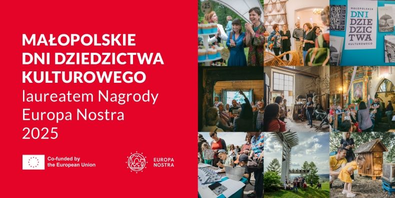 „Czerwona plansza informacyjna z napisem: ‘Małopolskie Dni Dziedzictwa Kulturowego laureatem Nagrody Europa Nostra 2025’. Obok kolaż zdjęć z wydarzeń: ludzie zwiedzający zabytki, uczestnicy warsztatów, dzieci uczące się o pszczołach, wystawa książek