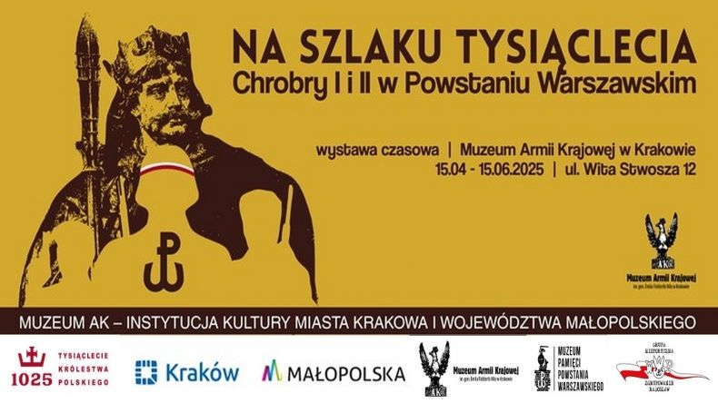Plakat wystawy czasowej w Muzeum AK „Na szlaku Tysiąclecia. Chrobry I i II w Powstaniu Warszawskim”