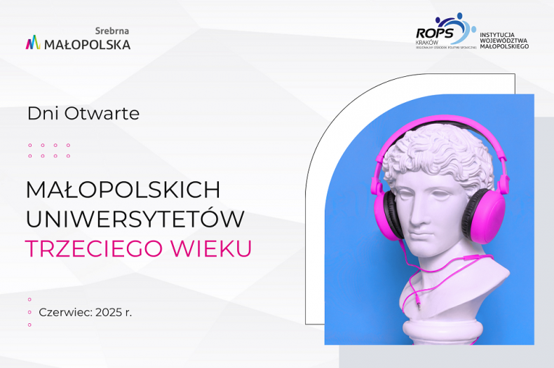 Plakat promujący Dni Otwarte Małopolskich Uniwersytetów Trzeciego Wieku.