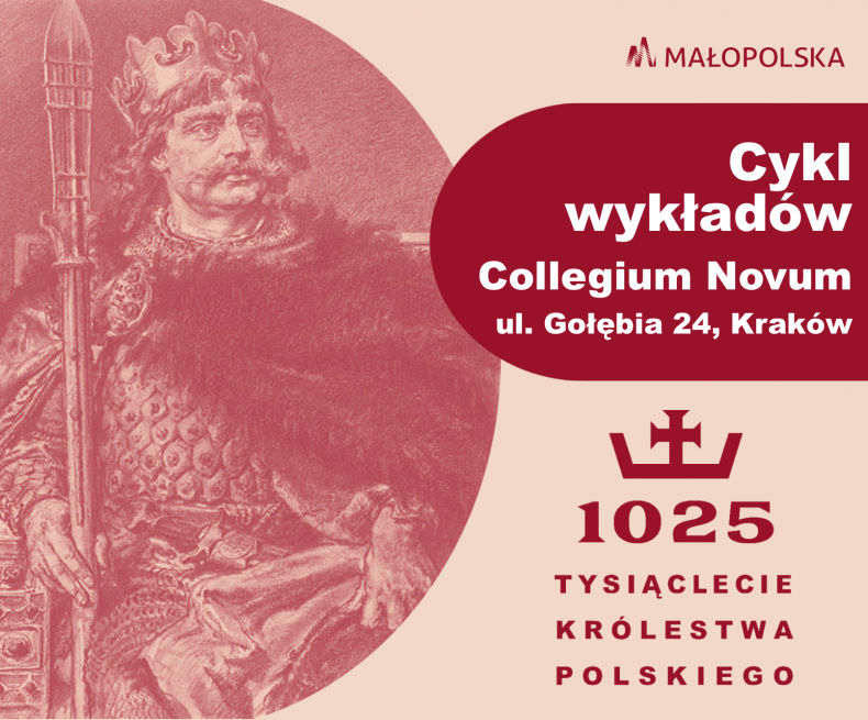 Napis Cykl wykładów. Tysiąclecie Królestwa Polskiego