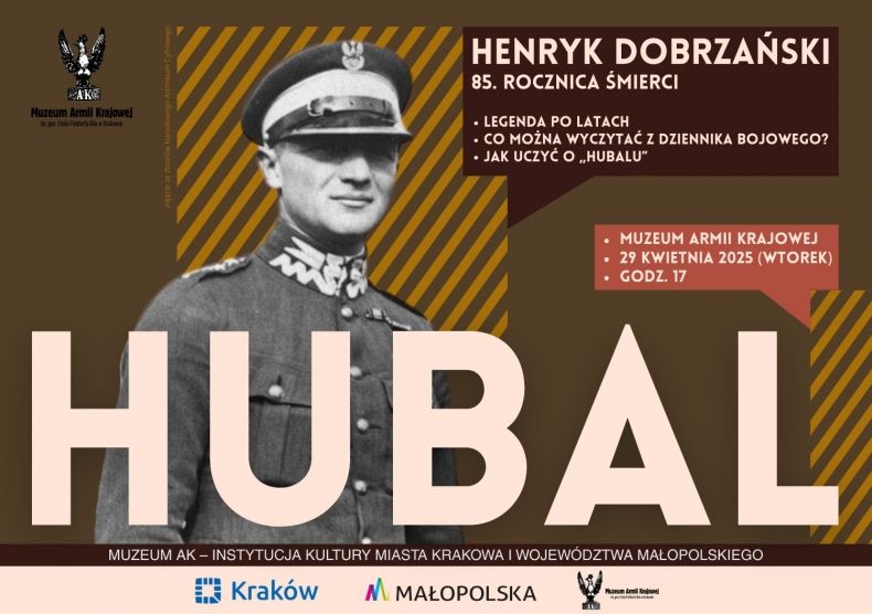 Plakat spotkania w Muzeum AK w Krakowie pt. „Hubal – legenda po latach”