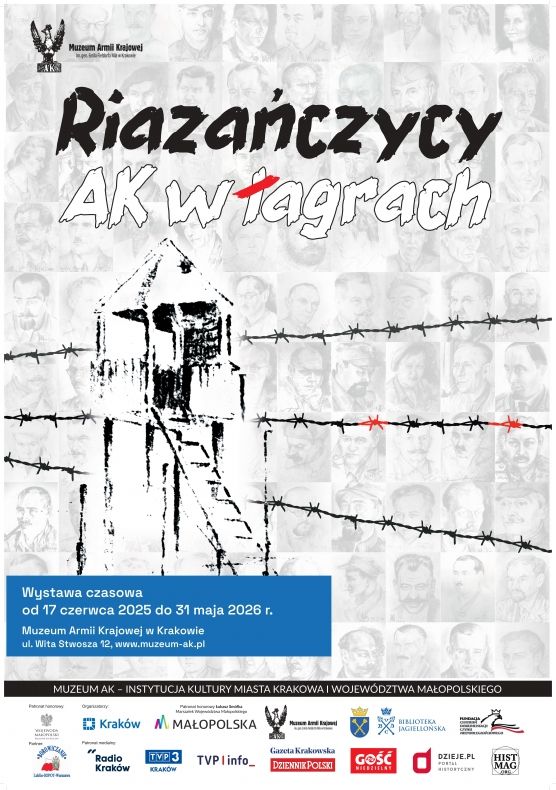 Plakat wystawy czasowej w Muzeum Armii Krajowej w Krakowie "Riazańczycy. AK w łagrach"