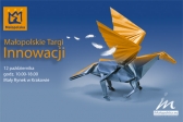Przejdź do: Już jutro Małopolskie Targi Innowacji!