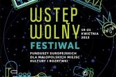 Przejdź do: Wstęp Wolny Festiwal czas zacząć!