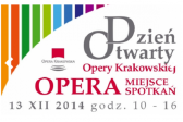 Przejdź do: Dzień Otwarty Opery Krakowskiej - Opera miejscem spotkań.