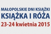 Przejdź do: Małopolskie Dni Książki „Książka i róża”