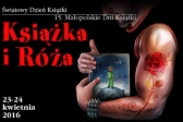 Przejdź do: W weekend Małopolskie Dni Książki Książka i Róża