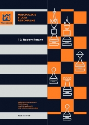 10. Raport Roczny Małopolskiego Obserwatorium Polityki Rozwoju