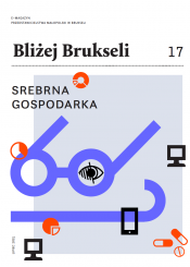 17. Bliżej Brukseli – Srebrna Gospodarka