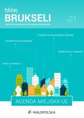 21. Bliżej Brukseli – Agenda Miejska