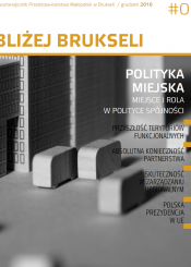 07. Bliżej Brukseli – Polityka Miejska