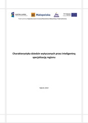 Charakterystyka dziedzin wytyczonych przez inteligentną specjalizację regionu