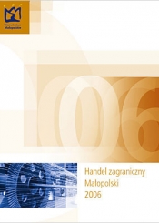 Handel zagraniczny Małopolski 2006