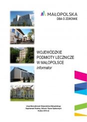 Wojewódzkie podmioty lecznicze w Małopolsce 2019 - informator 