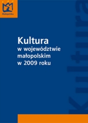Kultura w województwie małopolskim w 2009 roku