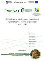 Oddziaływanie inteligentnych specjalizacji regionalnych na rozwój gospodarczy Małopolski