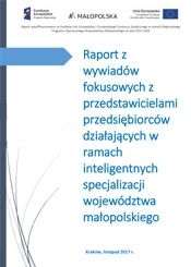 Jakościowe badanie małopolskich przedsiębiorstw działających w obrębie inteligentnych specjalizacji regionu - edycja 2017
