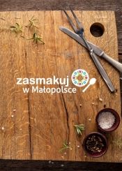Zasmakuj w Małopolsce