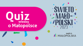 Święto Małopolski 2023 - Quiz
