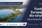 Grafika przedstawia: Wiślana Trasa Rowerowa, Brzesko-Skawina oraz napis Fundusze Europejskie dla turystyki. Odkryj Małopolskę na nowo