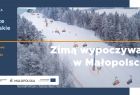 Fundusze Europejskie. Zimą wypoczywaj w Małopolsce