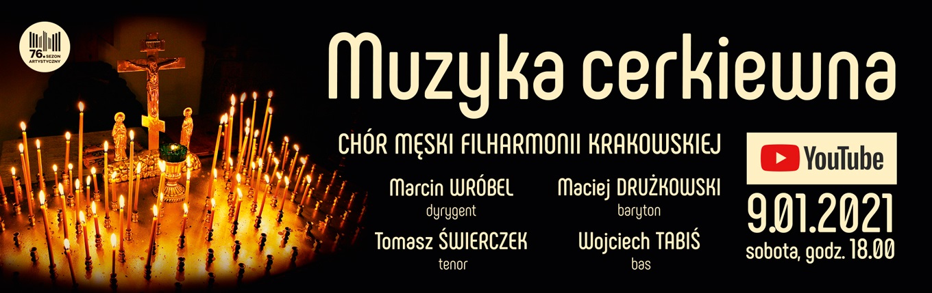 Muzyka cerkiewna. Grafika koncertu w Filharmonii Krakowskiej