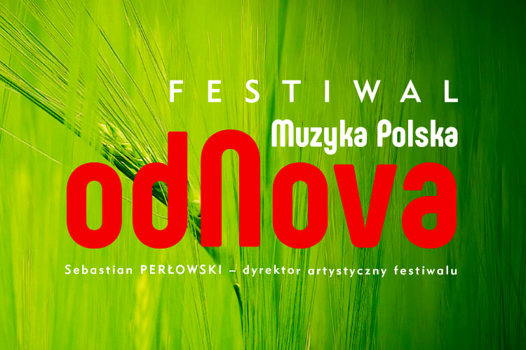 Festiwal Muzyka Polska OdNova