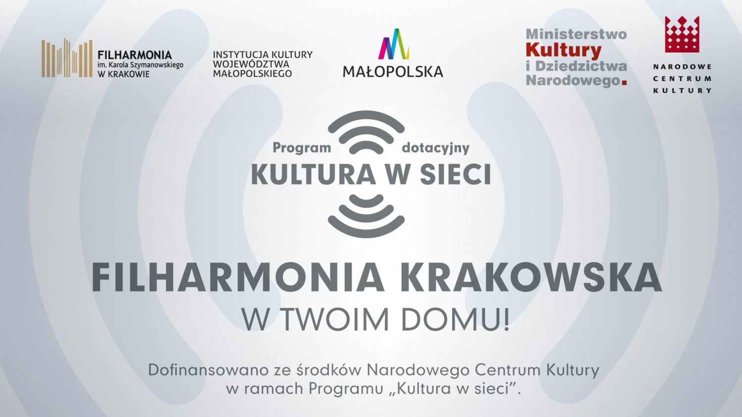 Filharmonia Krakowska w Twoim domu