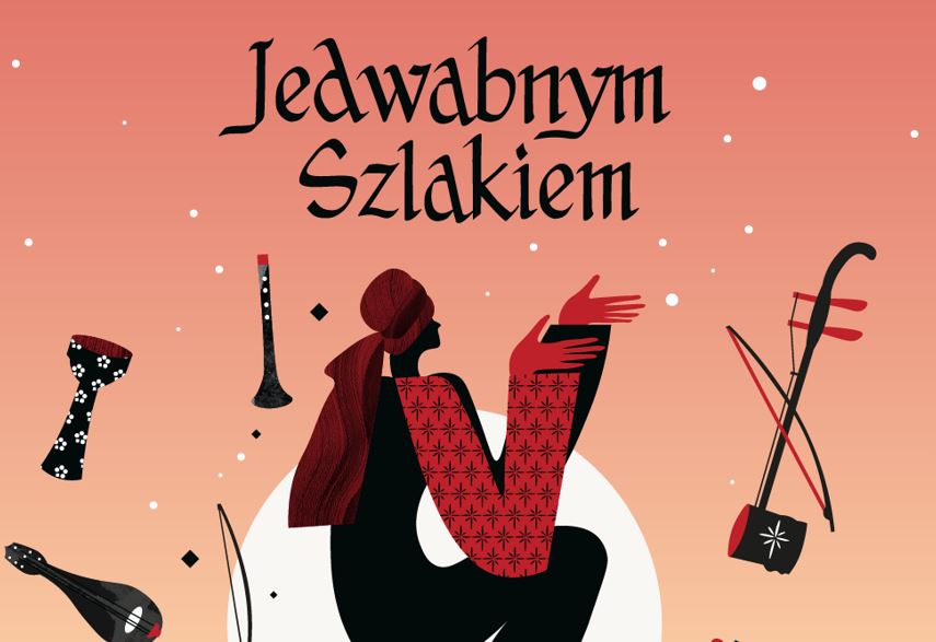 Jedwabnym szlakiem