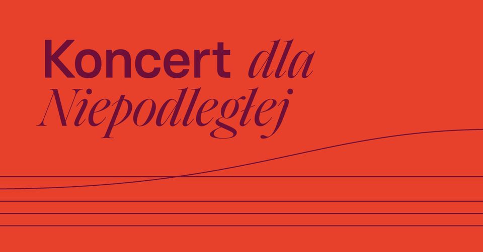 Koncert dla Niepodległej