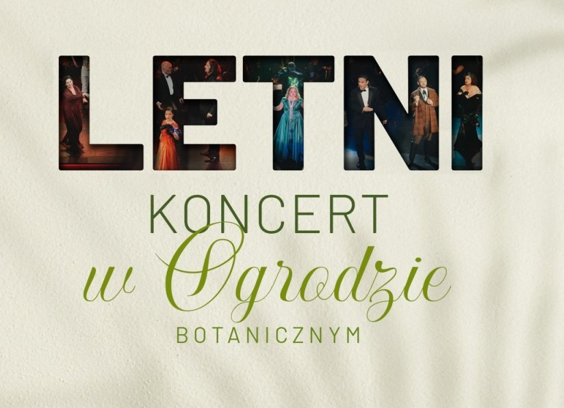 Letni Koncert w Ogrodzie Botanicznym