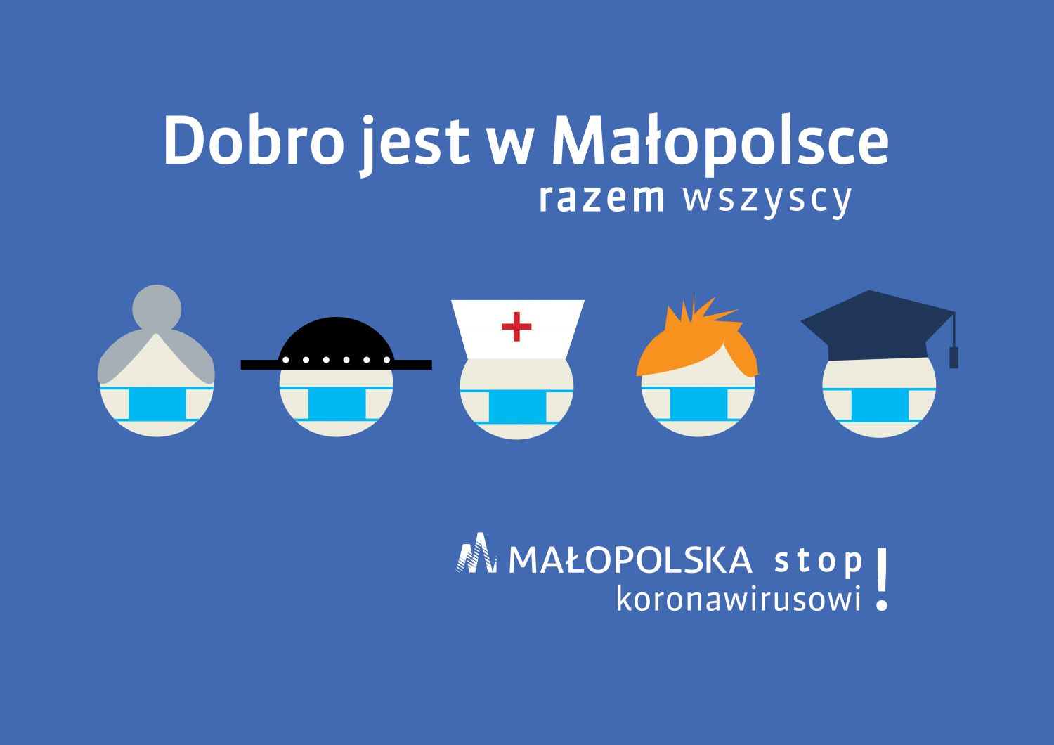 Grafika Dobro jest w Małopolsce - Stop Koronawirusowi!