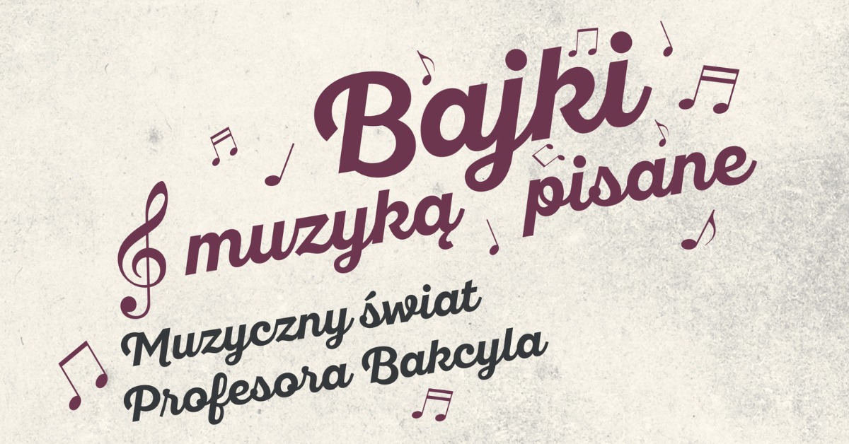 Bajki muzyką pisane