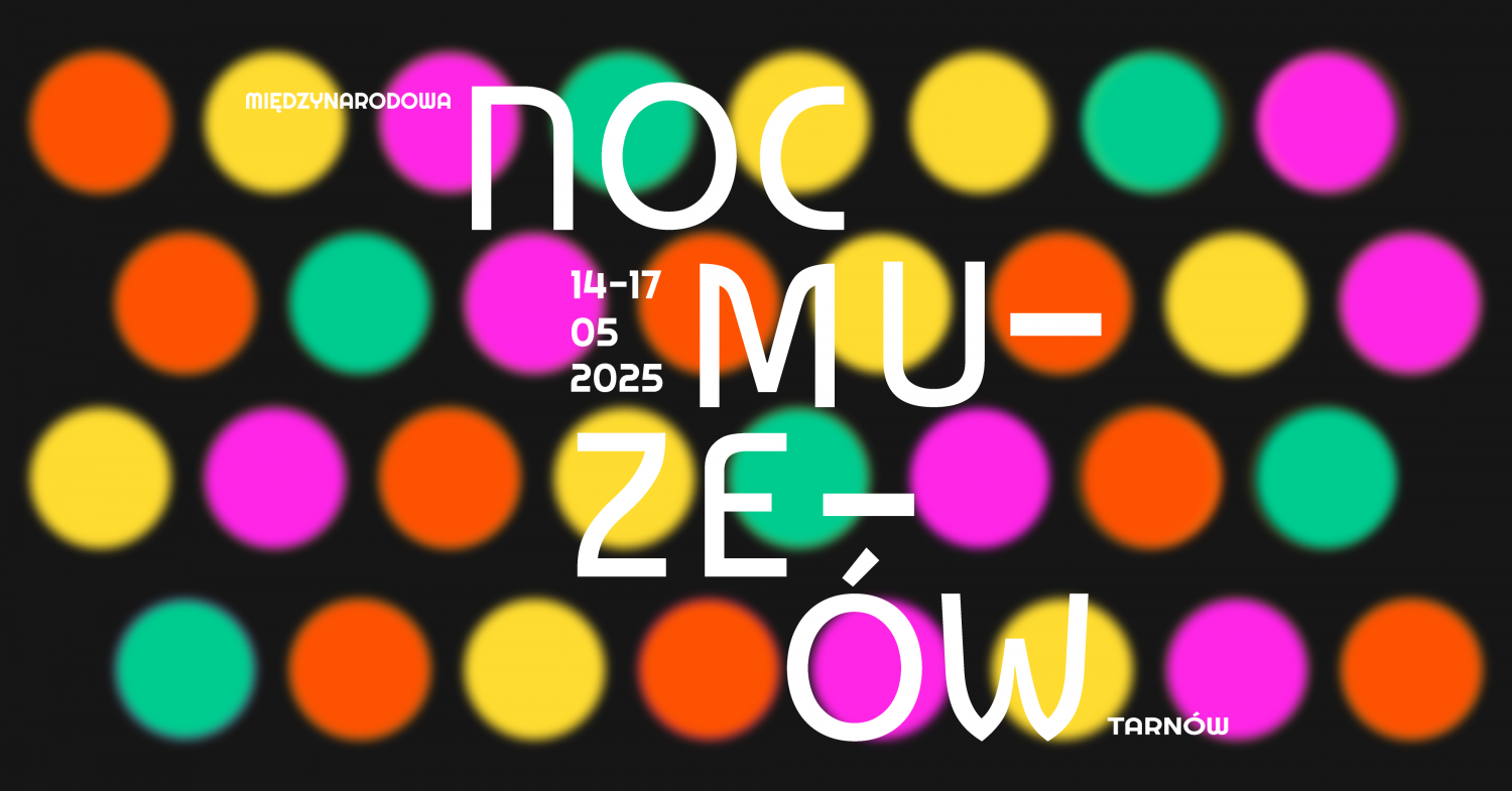 Noc Muzeów w Tarnowie