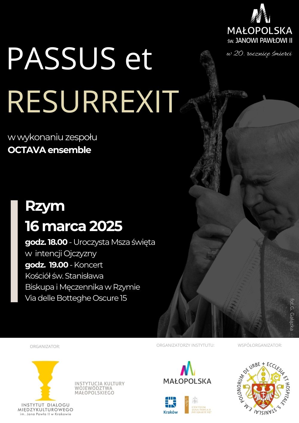 Plakat zapowiadający koncert, po prawej stronie wizerunek św. Jana Pawła II