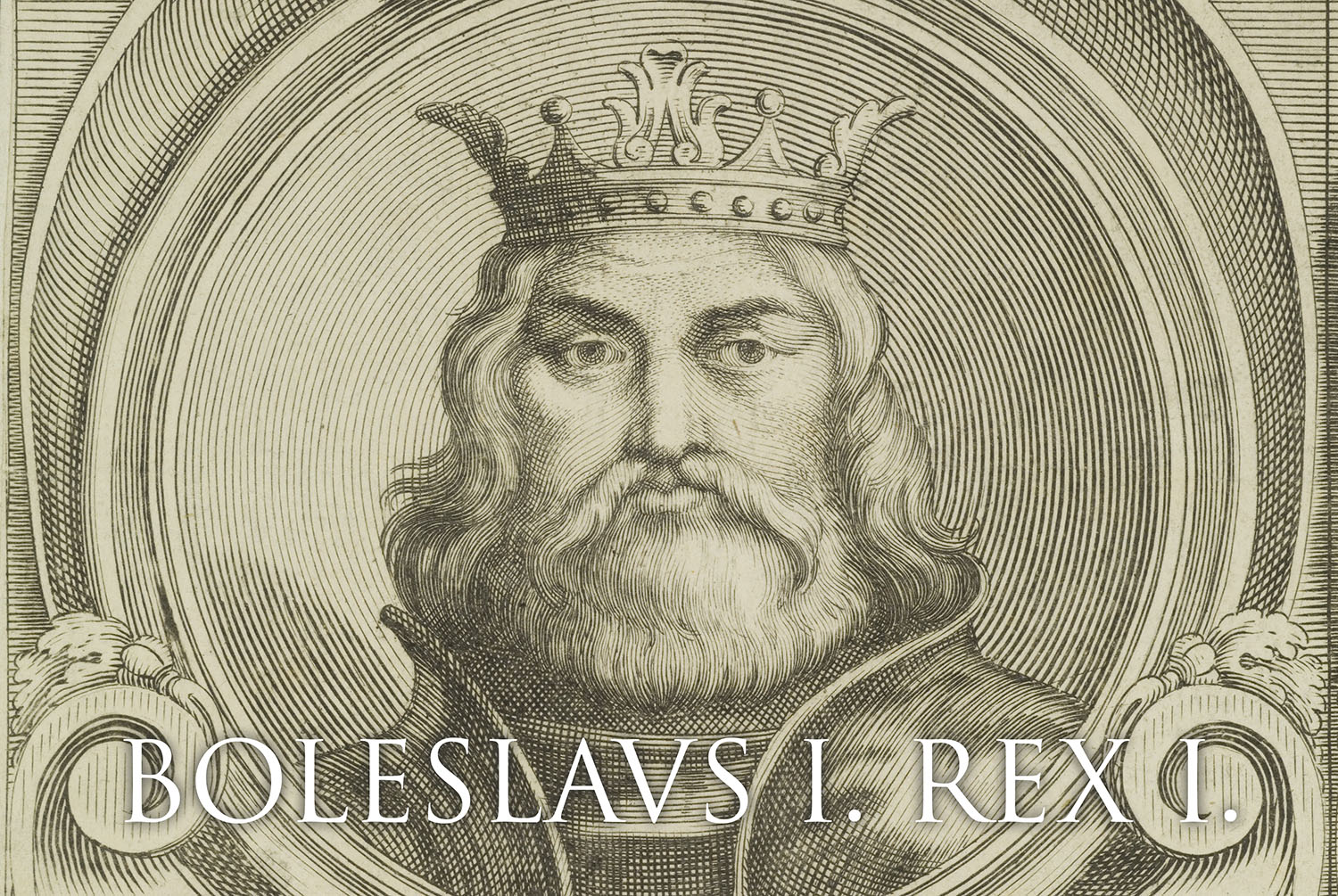 Fragment grafiki Boleslaus I. Rex I z ok. 1702 r. Miedzioryt autorstwa francuskiego rytownika Benoît Farjata (1646–1724)