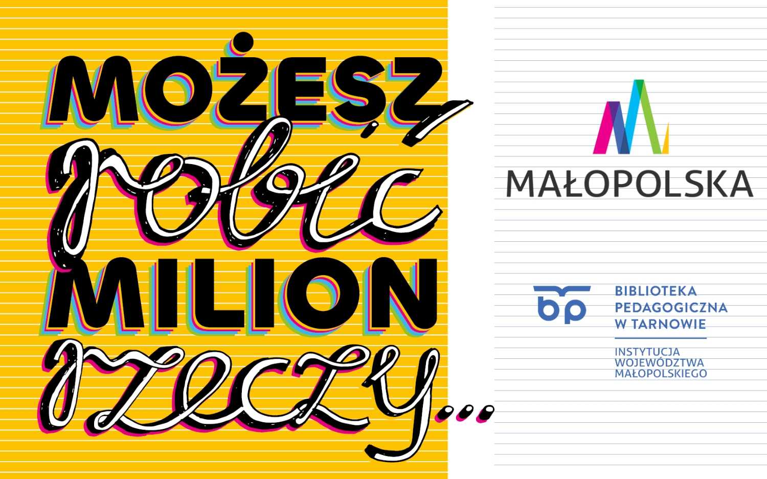 Możesz robić milion rzeczy
