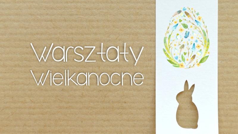 Warsztaty wielkanocne